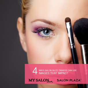 4 Ways Salon Owners Can Use Images with Impact in Salon Marketing 