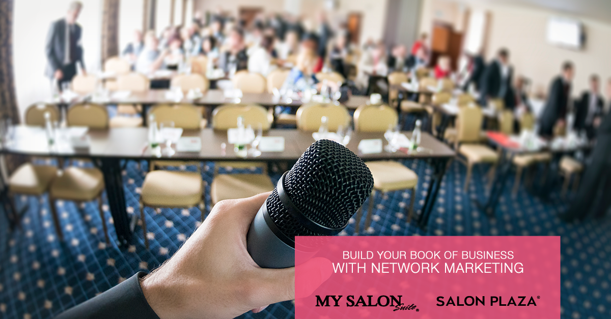 Network with Strategic Intent to Build a Book of Business for your Salon Suite