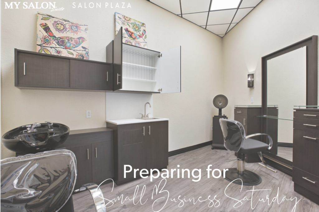 Preparing For Small Business Saturday MY SALON Suite